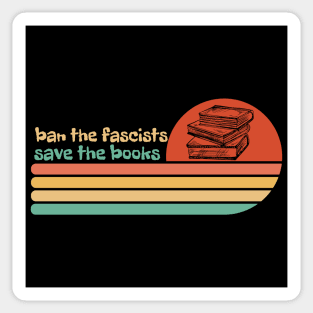 Ban The Fascists Save The Books Funny Book Lover Worm Nerd Sticker